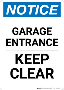 Notice: Garage Entrance - Keep Clear Portrait