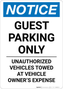 Notice: Guest Parking Only Unauthorized Vehicles Towed At Owner Expense Portrait Notice: Guest Parking Only Unauthorized Vehicles Towed At Owner Expense Portrait