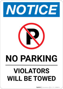 Notice: No Parking - Violators Will Be Towed Portrait