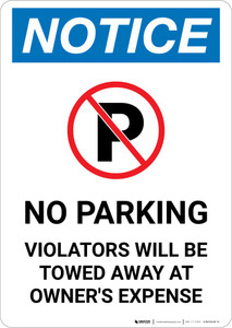 Notice: No Parking Violators Will be Towed Away at Owner's Expense Portrait