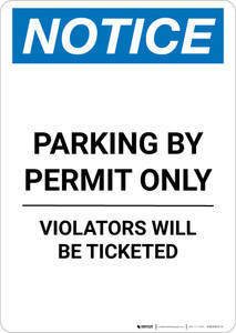 Notice: Parking By Permit Only - Violators Will Be Ticketed Portrait