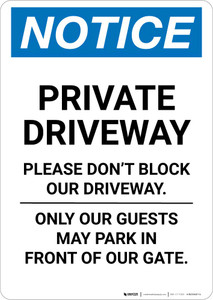 Notice: Private Driveway - Please Don't Block Our Driveway Portrait