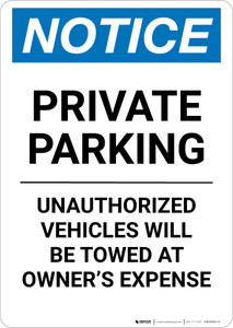 Notice: Private Parking - Unauthorized Vehicles Will Be Towed At Owner Expense Portrait