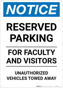 Notice: Reserved Parking for Faculty And Visitors - Unauthorized Vehicles Towed Away Portrait