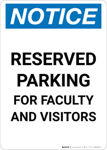 Notice: Reserved Parking for Faculty and Visitors Portrait