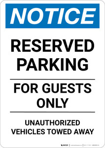 Notice: Reserved Parking for Guests Only - Unauthorized Vehicles Towed Away Portrait