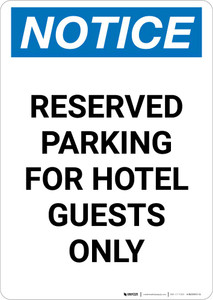 Notice: Reserved Parking for Hotel Guests Only Portrait