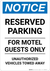 Notice: Reserved Parking for Motel Guests Only - Unauthorized Vehicles Towed Away Portrait