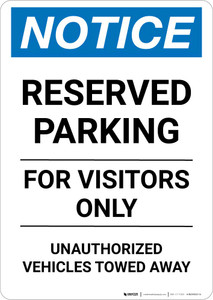 Notice: Reserved Parking for Visitors Only - Unauthorized Vehicles Towed Away Portrait