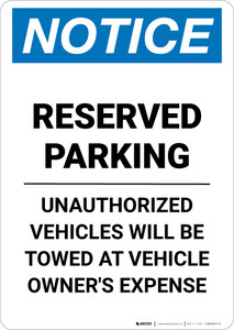 Notice: Reserved Parking - Unauthorized Vehicles Will Be Towed Portrait