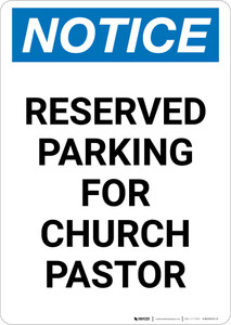 Notice: Reserved Parking for Church Pastor Portrait