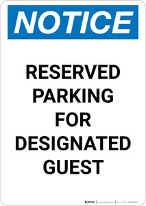 Notice: Reserved Parking for Designated Guest Portrait