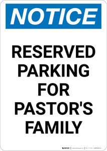 Notice: Reserved Parking for Pastor's Family Portrait