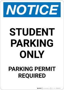 Notice: Student Parking Only - Parking Permit Required Portrait