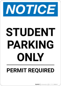Notice: Student Parking Only - Permit Required Portrait