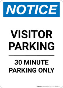 Notice: Visitor Parking - 30 Minute Parking Only Portrait