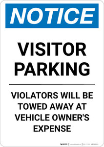 Notice: Visitor Parking - Violators Will Be Towed Away Portrait Notice: Visitor Parking - Violators Will Be Towed Away Portrait
