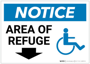 Notice: Area Of Refuge with ADA Icon and Down Arrow Landscape - Label