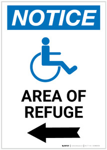 Notice: Area of Refuge with ADA Icon Left Arrow Portrait - Label Notice: Area of Refuge with ADA Icon Left Arrow Portrait - Label
