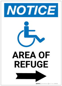 Notice: Area of Refuge with ADA Icon Right Arrow - Label Notice: Area of Refuge with ADA Icon Right Arrow - Label