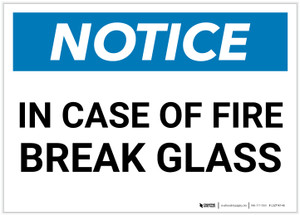 Notice: In Case Of Fire Break Glass Landscape - Label