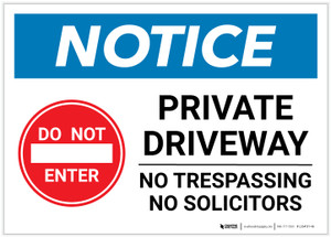 Notice: Do Not Enter - Private Driveway - No Trespassing or Solicitors with Icon Landscape - Label