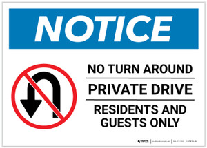 Notice: Private Drive - Residents and Guests Only - No Outlet Landscape - Label