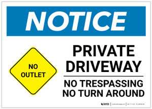 Notice: Private Driveway - No Trespassing/Turn Around with No Outlet Icon Landscape - Label