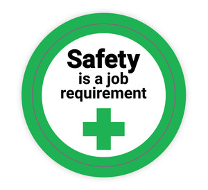 Safety is A Job Requirement - Hard Hat Sticker