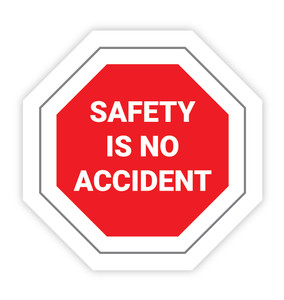 Safety is No Accident Stop Sign - Hard Hat Sticker