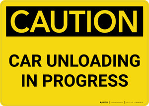 Caution: Car Unloading in Progress Landscape - Wall Sign