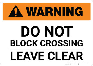 Warning: Do Not Stop on Tracks ANSI Landscape - Wall Sign