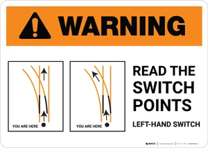 Warning: Read the Switch Points - Right-Hand Switch ANSI Landscape - Wall Sign