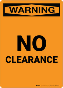 Warning: No Clearance Portrait - Wall Sign