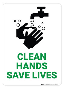 Clean Hands Save Lives - Wall Sign