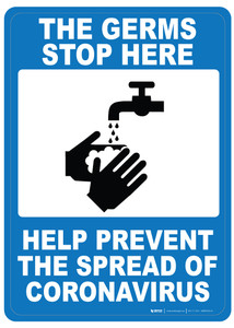 The Germs Stop Here - Prevent The Spread of Coronavirus - Wall Sign The Germs Stop Here - Prevent The Spread of Coronavirus - Wall Sign