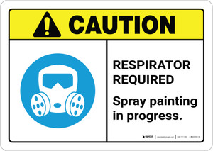 Caution: Respirator Required - Spray Painting in Progress ANSI Landscape