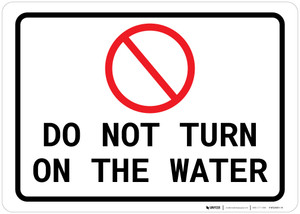 Do Not Turn On The Water Landscape