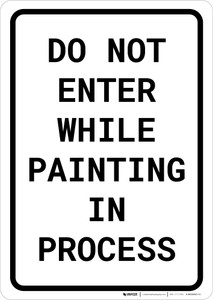Do Not Enter While Painting In Process Portrait