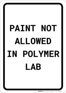 Paint Not Allowed In Polymer Lab Portrait