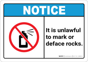 Notice: It is Unlawful to Mark or Deface Rocks ANSI Landscape