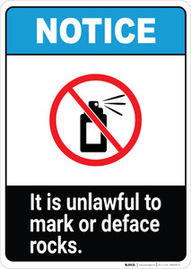 Notice: It is Unlawful to Mark or Deface Rocks ANSI Portrait