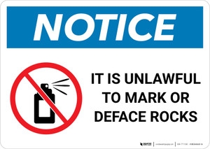 Notice: It is Unlawful to Mark or Deface Rocks Landscape
