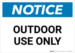Notice: Outdoor Use Only Landscape