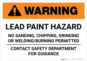 Warning: Lead Paint Hazard No Sanding/Chipping/Grinding/Burning/Welding Landscape