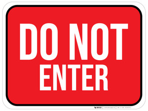 Do Not Enter - Floor Sign