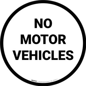 No Motor Vehicles Floor Sign
