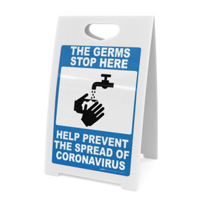 The Germs Stop Here - Prevent The Spread of Coronavirus - A-Frame Sign The Germs Stop Here - Prevent The Spread of Coronavirus - A-Frame Sign