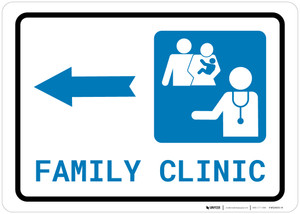 Family Health Clinic Left Arrow with Icon Landscape - Wall Sign