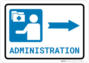 Medical Administration Right Arrow with Icon Landscape - Wall Sign
